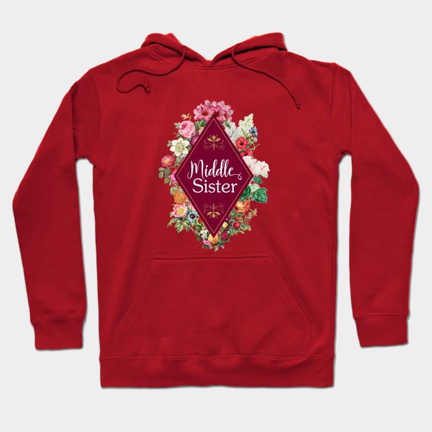 Matching Sister Gift Ideas - Middle Sister Hoodie by get2create